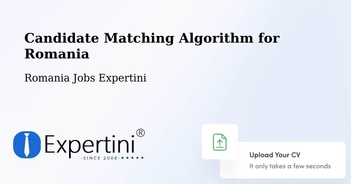 Candidate Matching Algorithm Overview – Biled - Romania Jobs Expertini