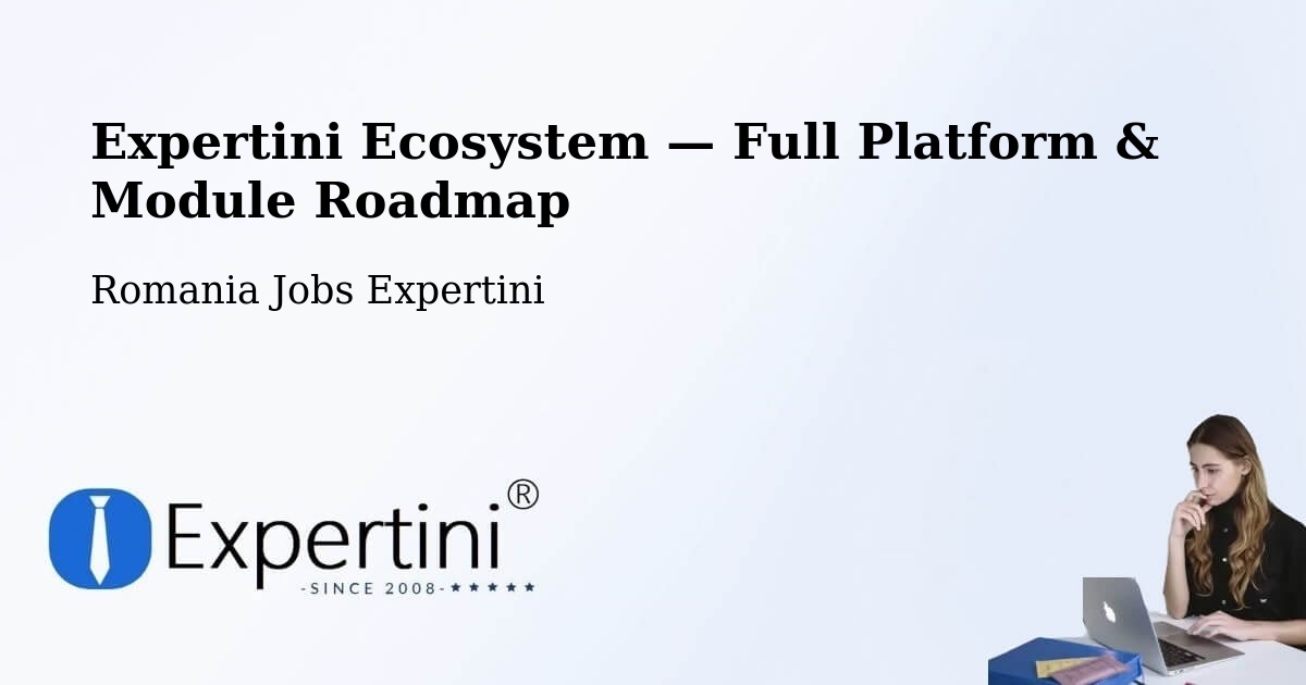 Expertini Ecosystem — Full Platform & Module Roadmap – Biled