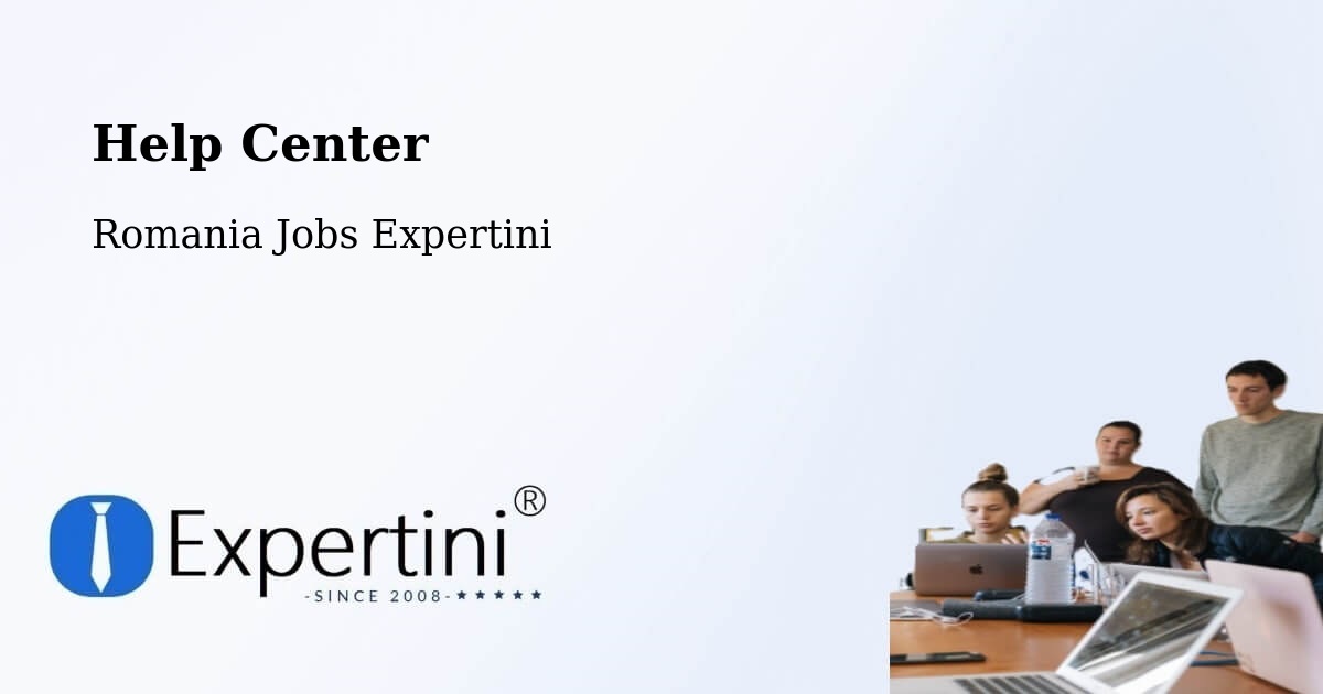 Help Center – Biled - Romania Jobs Expertini