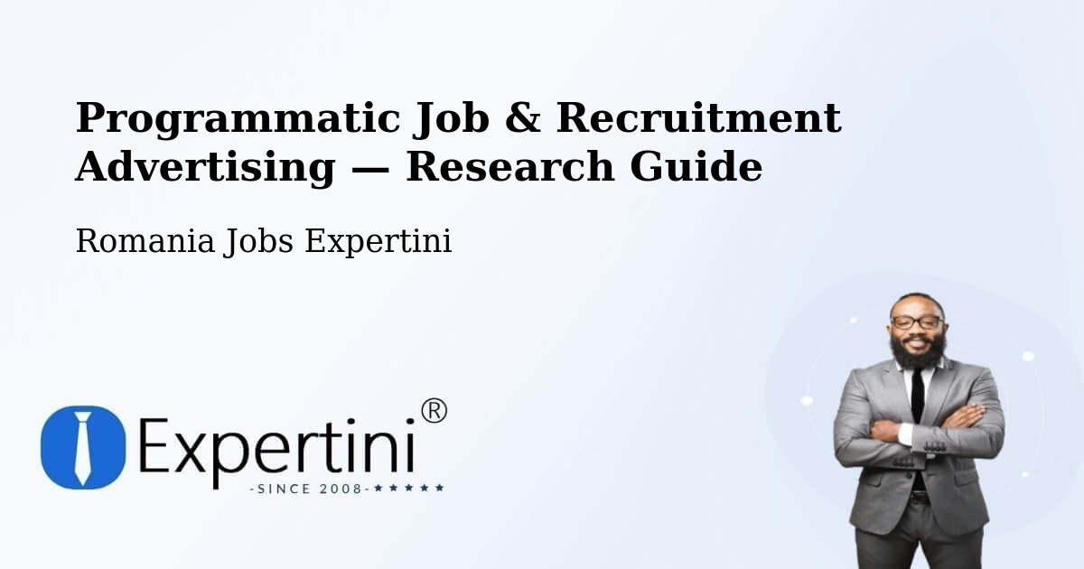 Programmatic Job & Recruitment Advertising — Research Guide – Biled