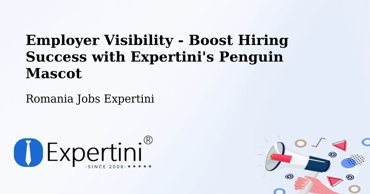 Employer Visibility Strategy – Biled - Romania Jobs Expertini